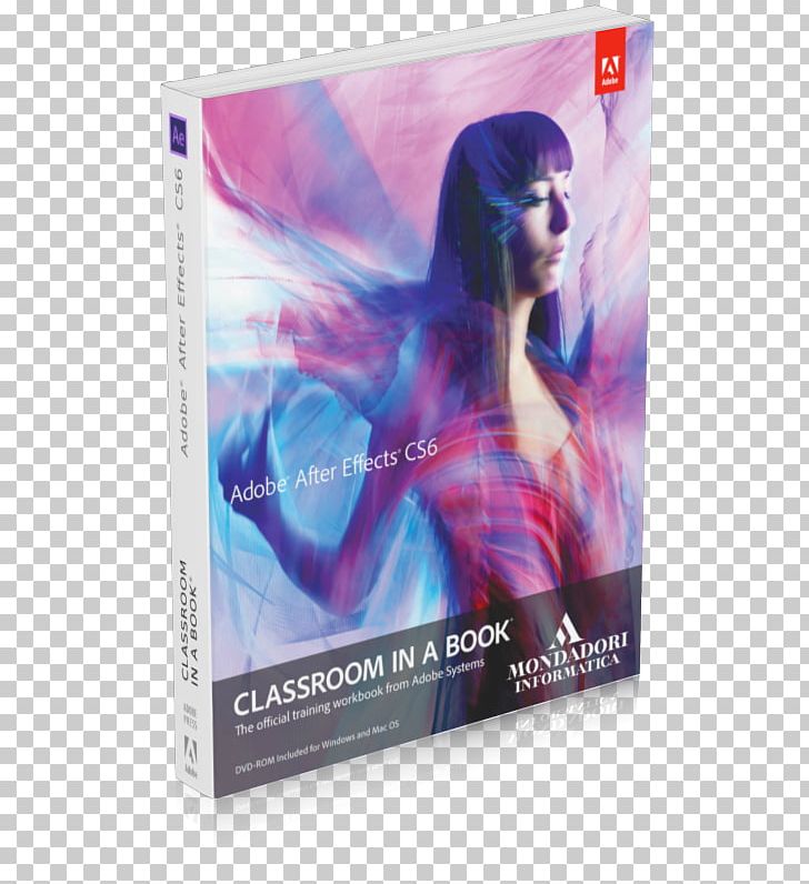Adobe® After Effects® CS6 Adobe After Effects CC Classroom In A Book Adobe Illustrator CS3 Classroom In A Book Adobe Creative Cloud All-in-One For Dummies PNG, Clipart, Adobe After Effects, Adobe Creative Cloud, Adobe Creative Suite, Adobe Dreamweaver, Adobe Systems Free PNG Download