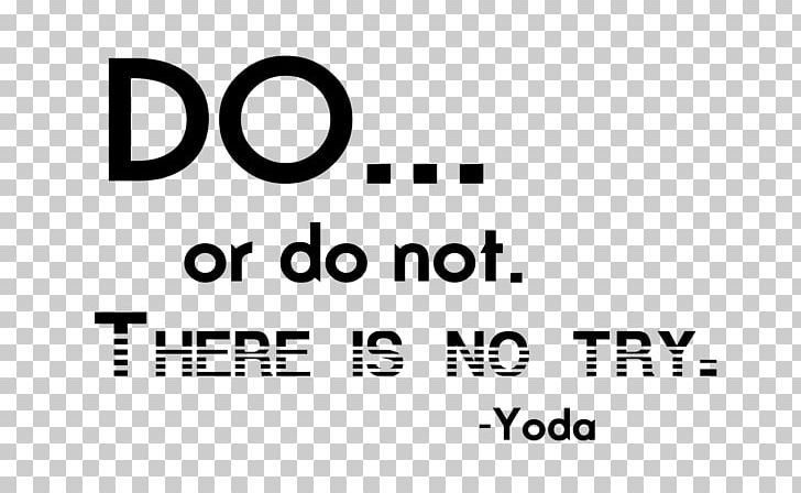 Text Quotation Word Yoda Letter PNG, Clipart, Angle, Area, Art, Black, Black And White Free PNG Download