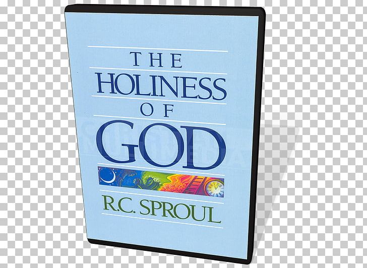 The Holiness Of God Reformers Bookshop Calvinism Evangelicalism Ligonier Ministries PNG, Clipart,  Free PNG Download