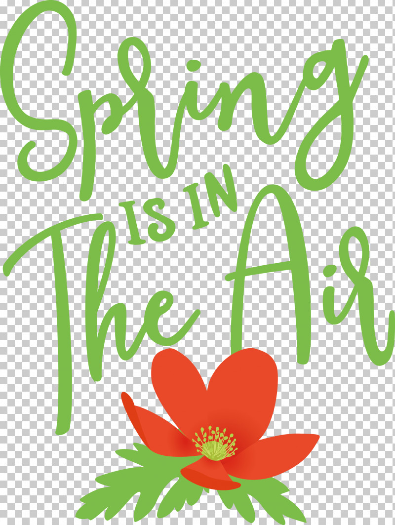 Spring Spring Is In The Air PNG, Clipart, Cut Flowers, Floral Design, Flower, Green, Leaf Free PNG Download