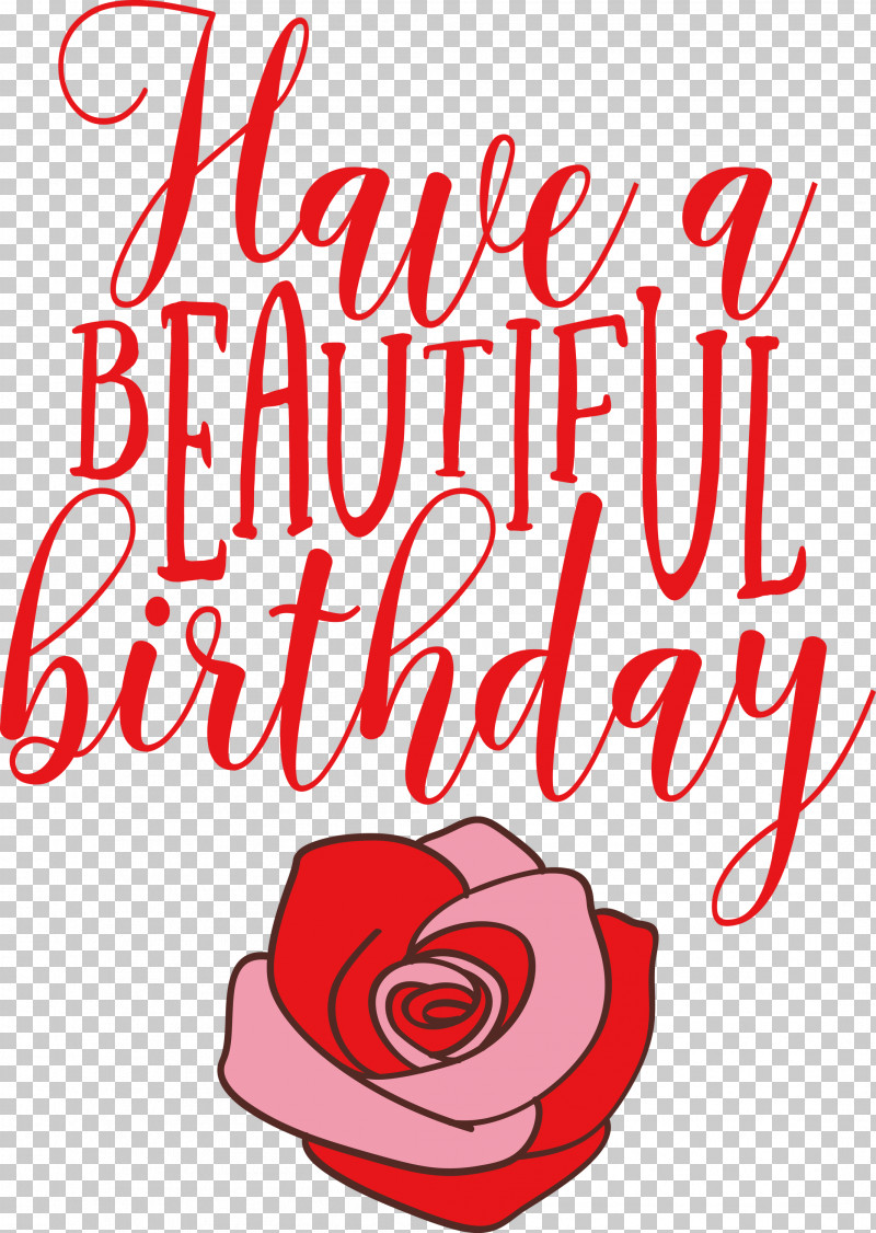 Beautiful Birthday PNG, Clipart, Beautiful Birthday, Calligraphy, Cut Flowers, Floral Design, Flower Free PNG Download
