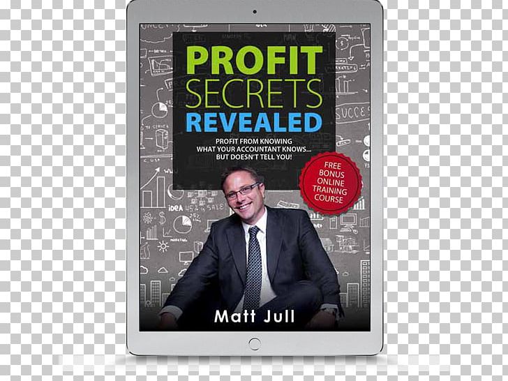Profit Secrets Revealed: Profit From Knowing What Your Accountant Knows... But Doesn't Tell You Google My Business Businessperson Mastermind Group PNG, Clipart,  Free PNG Download