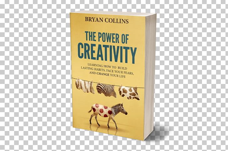 The Power Of Creativity (Book 1): Learning How To Build Lasting Habits PNG, Clipart, Amazoncom, Annual Summary, Audiobook, Book, Creative Writing Free PNG Download