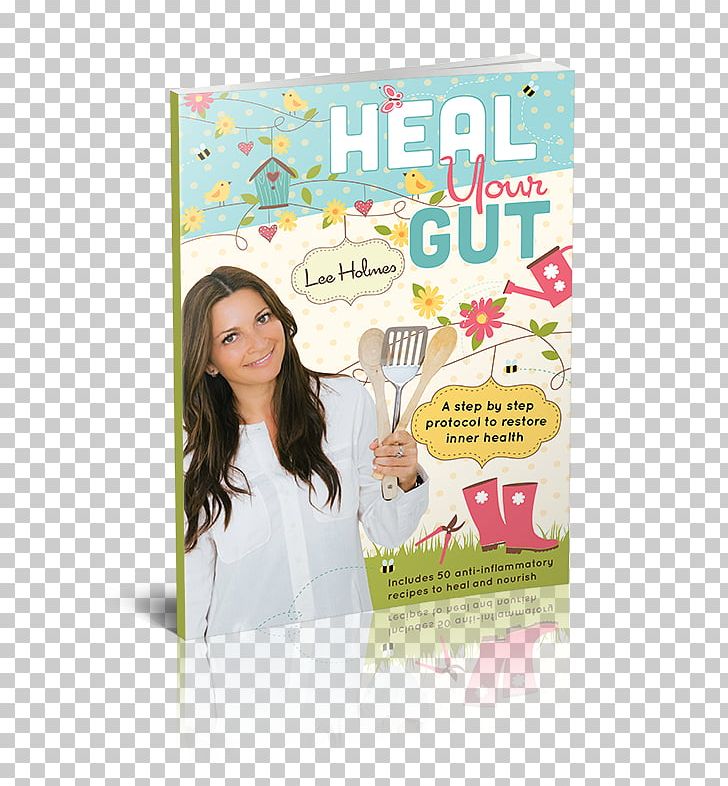Heal Your Gut: Supercharged Food Supercharged Food: Eat Your Way To Health Gastrointestinal Tract PNG, Clipart, Advertising, Book, Cookbook, Diet, Food Free PNG Download