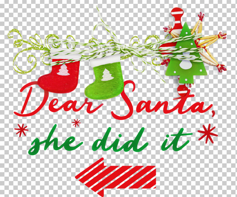 Dear Santa Santa Claus Christmas PNG, Clipart, Bad Santa, Christmas, Christmas Day, Christmas Ornament, Christmas Tree Free PNG Download
