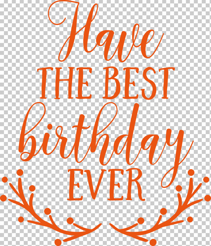 Birthday Best Birthday PNG, Clipart, Birthday, Calligraphy, Geometry, Happiness, Line Free PNG Download