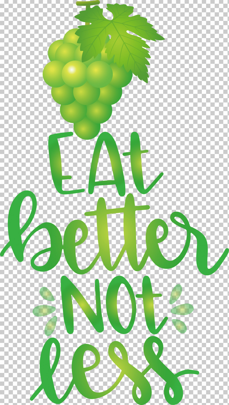 Eat Better Not Less Food Kitchen PNG, Clipart, Food, Fruit, Grape, Happiness, Kitchen Free PNG Download