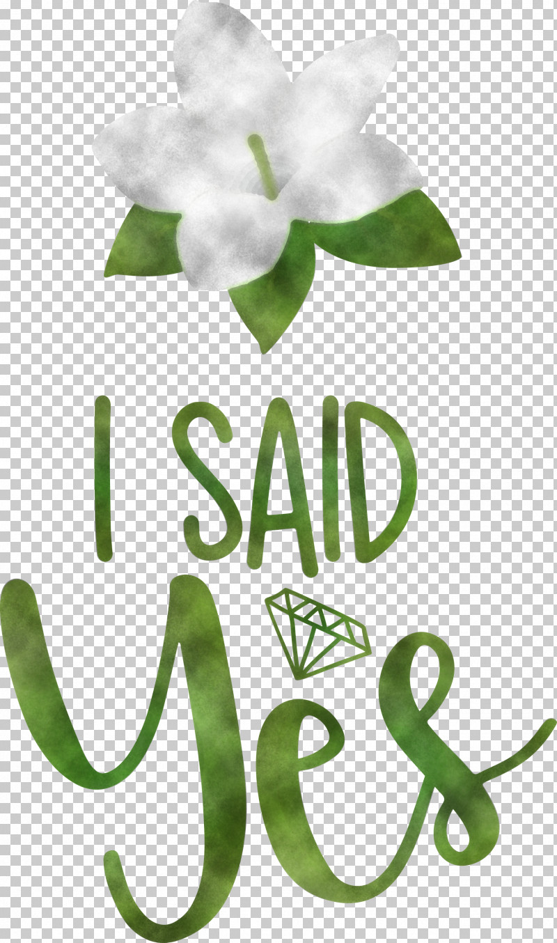 I Said Yes She Said Yes Wedding PNG, Clipart, Chemical Symbol, Cut Flowers, Floral Design, Flower, Green Free PNG Download