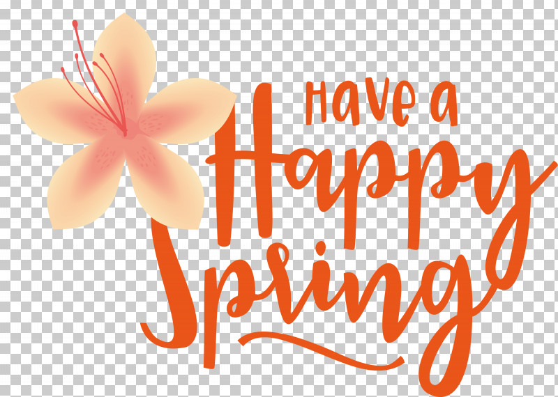 Spring Have A Happy Spring Spring Quote PNG, Clipart, Biology, Flower, Greeting, Greeting Card, Meter Free PNG Download