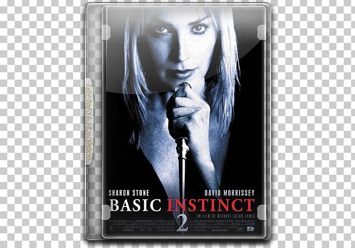 Basic Instinct 2 Michael Caton-Jones Michael Glass Streaming Media Film PNG, Clipart, Actor, Basic, Basic Instinct, Basic Instinct 2, Celebrities Free PNG Download