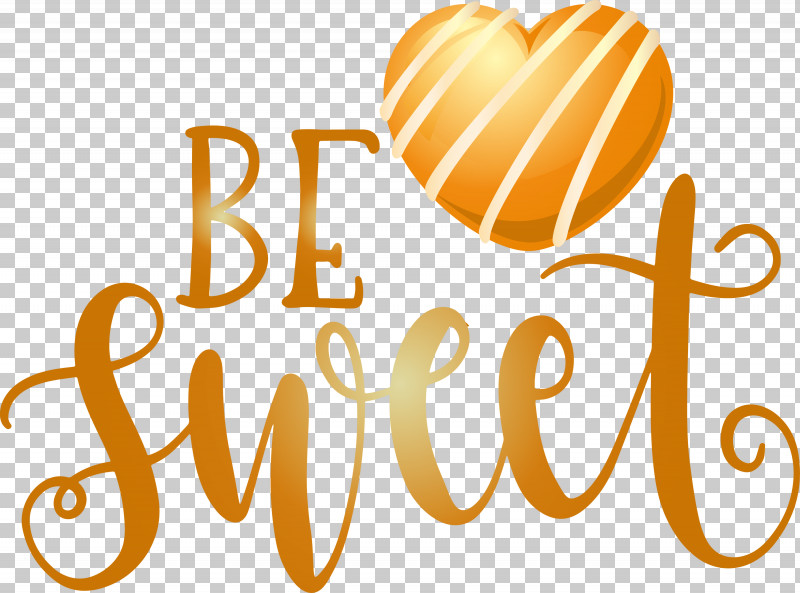 Be Sweet Love Quote Valentines Day PNG, Clipart, Be Sweet, Fruit, Geometry, Happiness, Line Free PNG Download