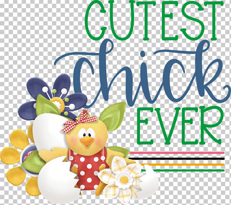 Happy Easter Cutest Chick Ever PNG, Clipart, Cut Flowers, Flower, Fruit, Happy Easter, Meter Free PNG Download