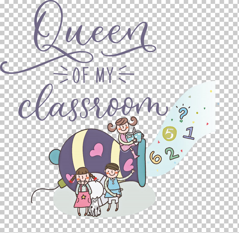 QUEEN OF MY CLASSROOM Classroom School PNG, Clipart, Caluya Design, Cartoon, Childhood, Classroom, Drawing Free PNG Download