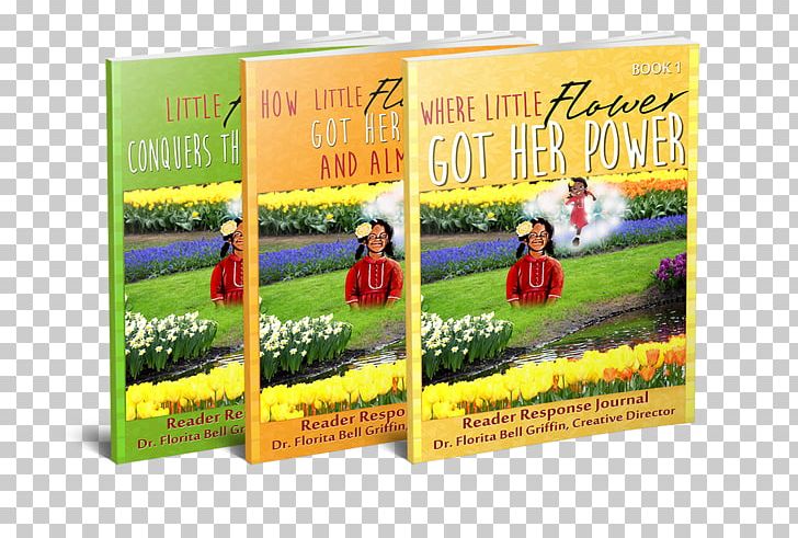 How Little Flower Got Her Power And Almost Lost It: A Children's Play Book Short Story Novelette PNG, Clipart,  Free PNG Download