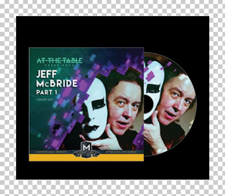 Jeff McBride Stand-up-magic Jay Sankey DVD PNG, Clipart, Advertising, Album Cover, Brand, Closeup Magic, Dvd Free PNG Download