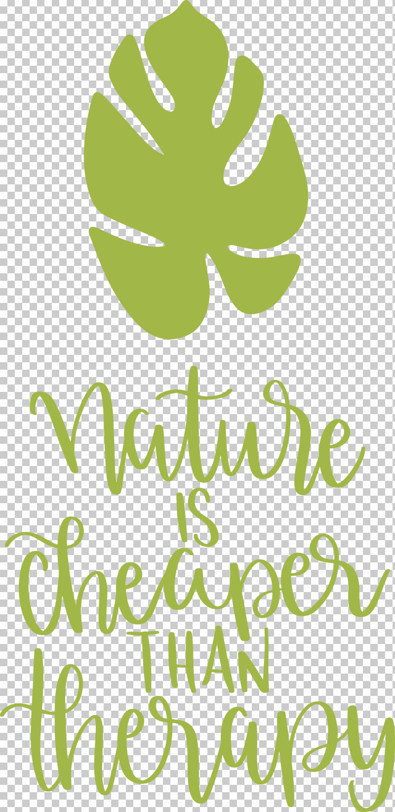 Nature Is Cheaper Than Therapy Nature PNG, Clipart, Flower, Fruit, Green, Leaf, Line Free PNG Download