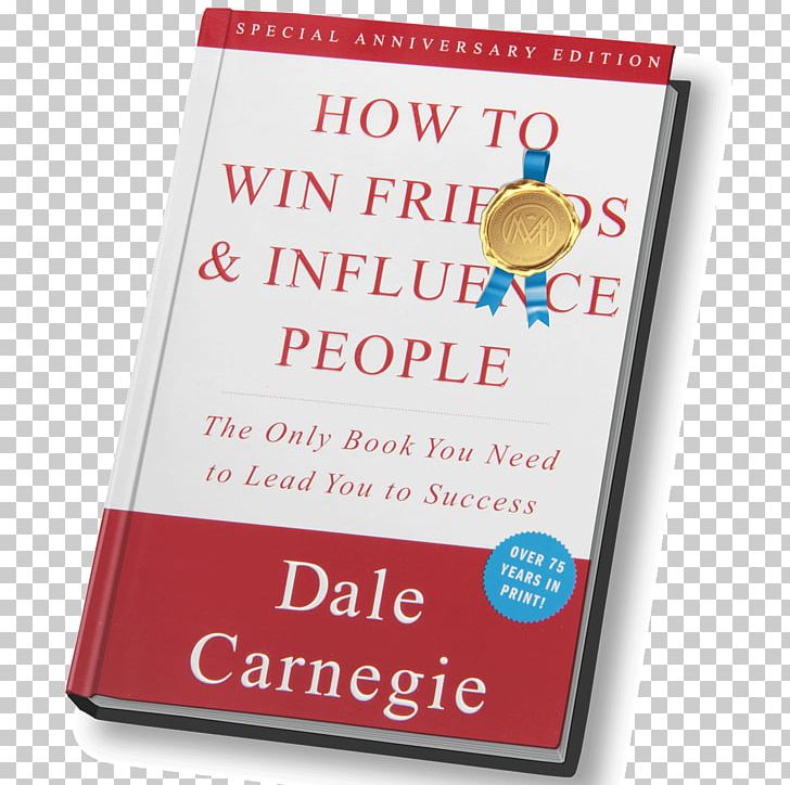 How To Win Friends And Influence People In The Digital Age Book Friendship Information Age PNG, Clipart, Audiobook, Author, Bestseller, Book, Dale Carnegie Free PNG Download