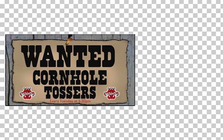 Advertising Cornhole Wanted Poster Brand PNG, Clipart, Advertising, Brand, Cafepress, Cornhole, Corn Hole Free PNG Download