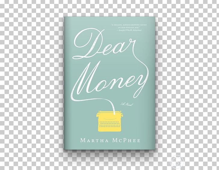 Dear Money Bright Angel Time Gorgeous Lies L'America Book PNG, Clipart,  Free PNG Download