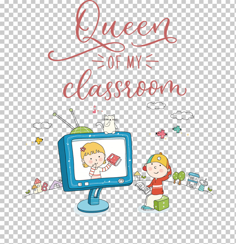 QUEEN OF MY CLASSROOM Classroom School PNG, Clipart, Cartoon, Classroom, Painting, Representation, School Free PNG Download