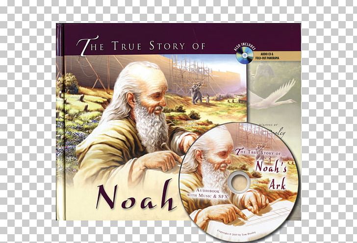The True Story Of Noah's Ark Bible Genesis Adam And His Kin: The Lost History Of Their Lives And Times PNG, Clipart,  Free PNG Download
