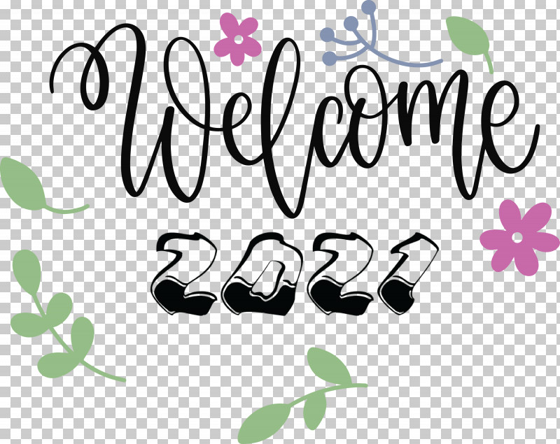 2021 Welcome Welcome 2021 New Year 2021 Happy New Year PNG, Clipart, 2021 Happy New Year, 2021 Welcome, Flower, Leaf, Line Free PNG Download