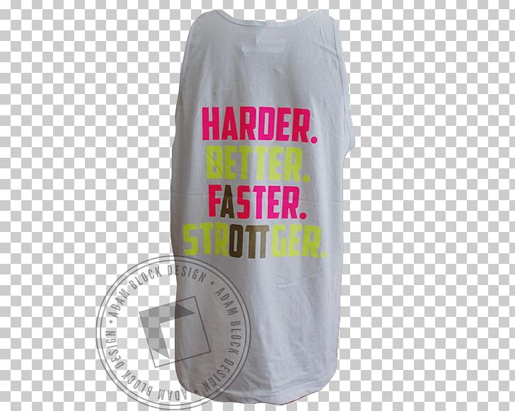 T-shirt Outerwear Sleeveless Shirt PNG, Clipart, Harder Better Faster Stronger, Outerwear, Sleeve, Sleeveless Shirt, Tshirt Free PNG Download