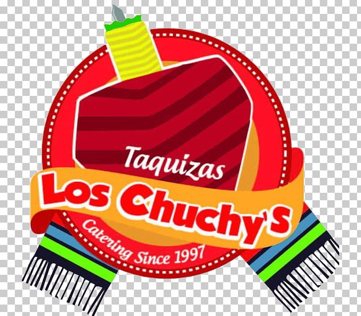 Taquizas Los Chuchys Logo Mexican Cuisine Brand Taco PNG, Clipart, Brand, California, Catering, Chula Vista, Food Free PNG Download