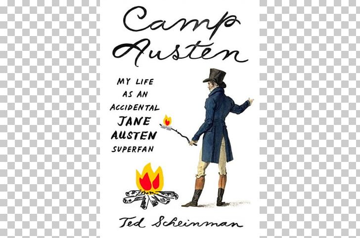Camp Austen: My Life As An Accidental Jane Austen Superfan Mr. Darcy Amazon.com Janeite Northanger Abbey And Persuasion PNG, Clipart, Accidental, Amazon.com, Amazoncom, Area, Author Free PNG Download