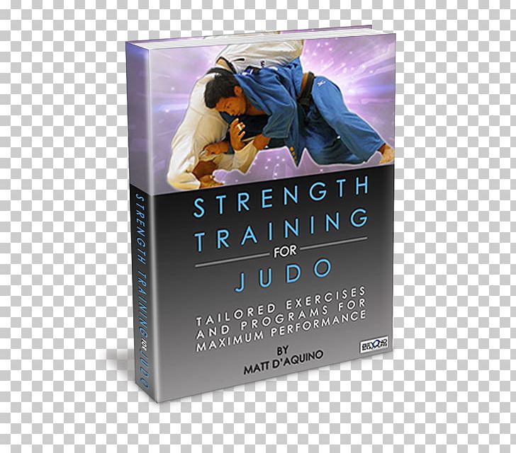 Strength Training Judo Grappling Physical Strength PNG, Clipart,  Free PNG Download