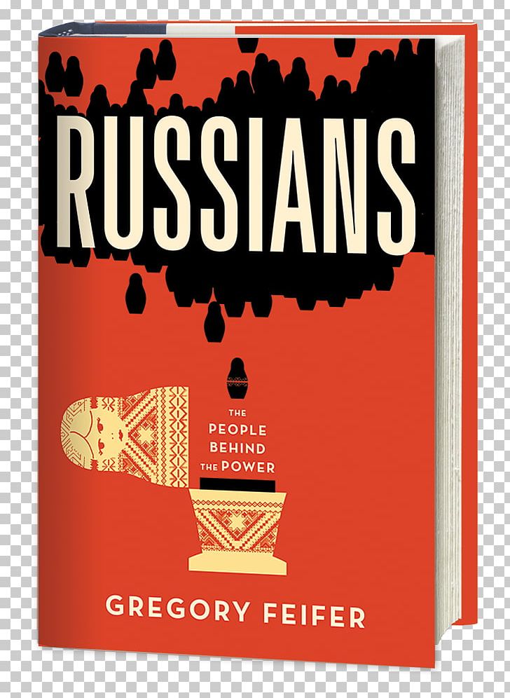 Russians: The People Behind The Power Putin's Russia Russian Roulette: The Inside Story Of Putin's War On America And The Election Of Donald Trump Book PNG, Clipart,  Free PNG Download