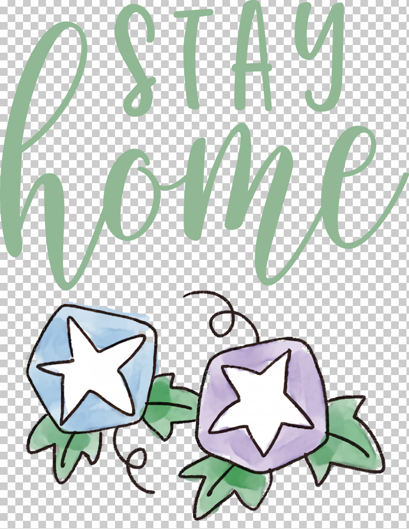 STAY HOME PNG, Clipart, Creativity, Cut Flowers, Floral Design, Flower, Green Free PNG Download