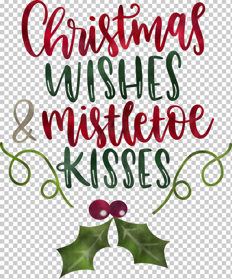 Christmas Wishes Mistletoe Kisses PNG, Clipart, Christmas Day, Christmas Ornament, Christmas Ornament M, Christmas Tree, Christmas Wishes Free PNG Download