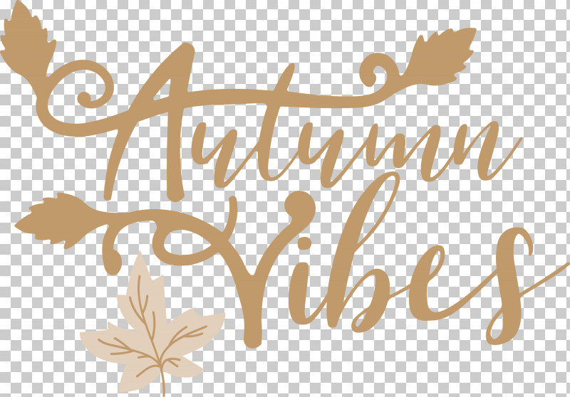 Autumn Vibes Autumn Fall PNG, Clipart, Autumn, Calligraphy, Fall, Flower, Logo Free PNG Download