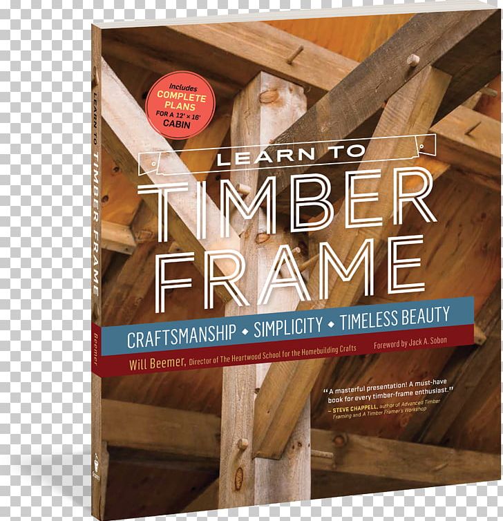 Learn To Timber Frame: Craftsmanship PNG, Clipart, Architectural Engineering, Brand, Building, Building Materials, Carpenter Free PNG Download