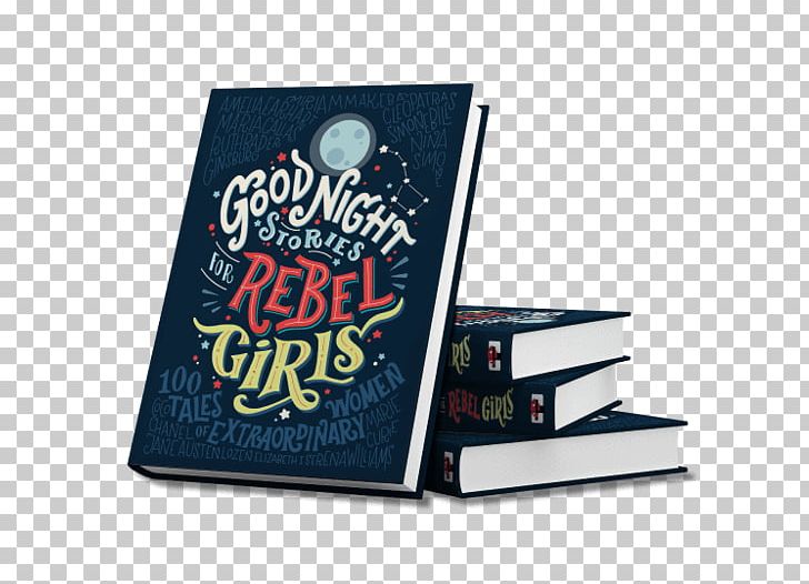 Good Night Stories For Rebel Girls 2 Child Woman Book PNG, Clipart, Antiquity Poster Material, Bedtime, Bedtime Story, Book, Brand Free PNG Download