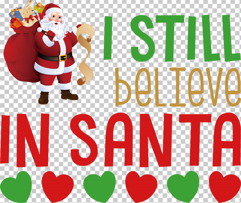 I Love Santa Santa Christmas PNG, Clipart, Behavior, Christmas, Christmas Day, Christmas Ornament, Christmas Ornament M Free PNG Download