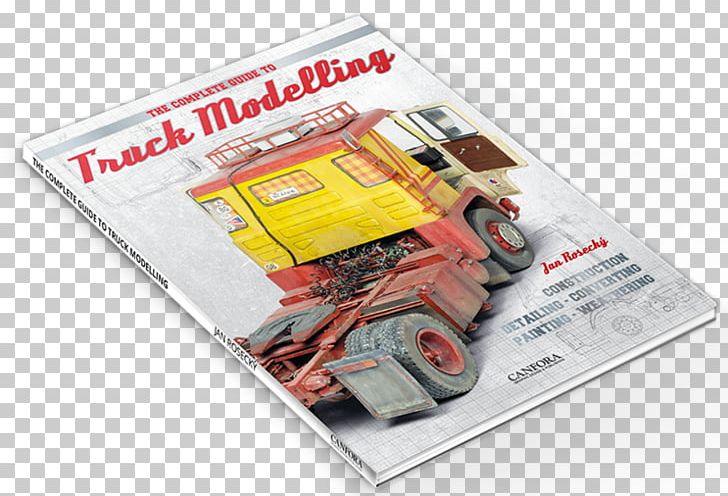 The Complete Guide To Truck Modelling Book Wheel PNG, Clipart, Book, Celebrities, Guide Post, Hwgadget, Magazine Free PNG Download