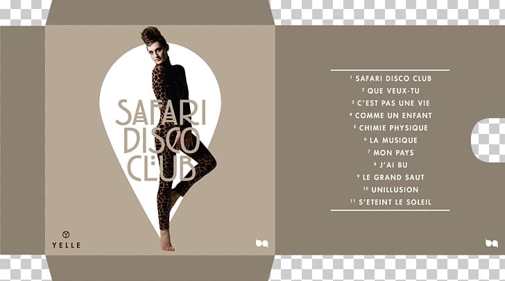 Yelle YouTube Safari Disco Club Graphic Design PNG, Clipart, Brand, Brave, Compact Disc, Disco, Disco Godfather Free PNG Download
