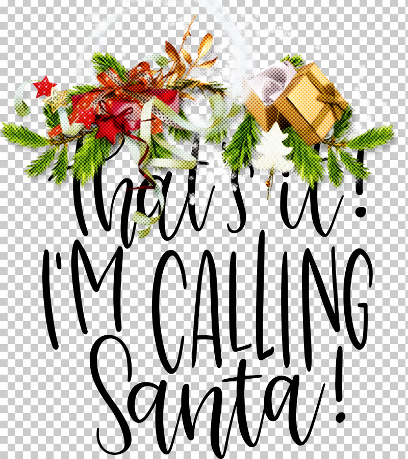 Calling Santa Santa Christmas PNG, Clipart, Calendar System, Calling Santa, Christmas, Christmas Day, February Free PNG Download