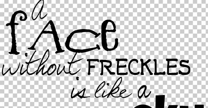 Freckle Text Face Quotation PNG, Clipart, Area, Art, Black, Black And White, Brand Free PNG Download