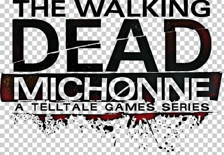 The Walking Dead: Michonne The Walking Dead: A New Frontier The Walking Dead: The Final Season PNG, Clipart, Batman The Telltale Series, Brand, Episode, Game, Logo Free PNG Download