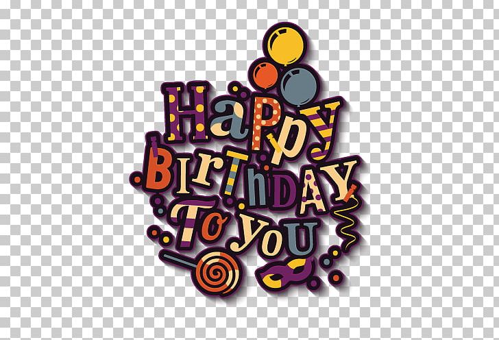 Birthday Cake Happy Birthday To You PNG, Clipart, Birthday Background, Birthday Card, Birthday Vector, Brand, Download Free PNG Download