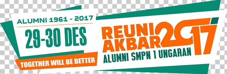 SMPN 1 Ungaran Class Reunion Middle School Alumnus PNG, Clipart, 2017, Advertising, Alumnus, Area, Banner Free PNG Download