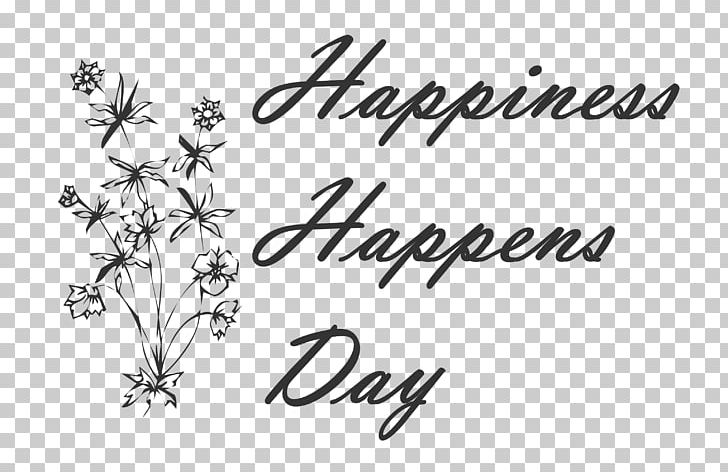 Happiness Happens Day PNG, Clipart, Art, Birthday, Black, Black And White, Branch Free PNG Download