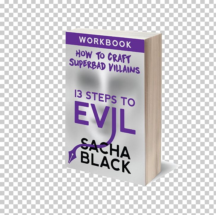 13 Steps To Evil: How To Craft Superbad Villains Brand Purple Product Font PNG, Clipart,  Free PNG Download