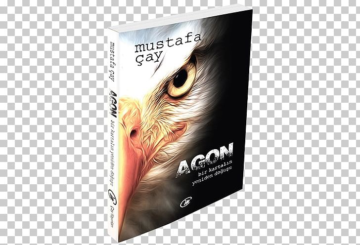 Agon: Bir Kartalın Yeniden Doğuşu Acaba Kiminle Evlensem Yobazite: Ya Bize Öğretilenlerin Çok Büyük Bir Kısmı Yalansa Book Neuro-linguistic Programming PNG, Clipart, Advertising, Book, Bookselling, Brand, Eagle Free PNG Download