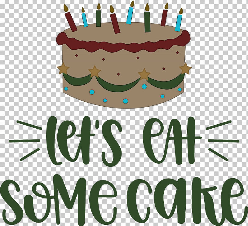 Birthday Lets Eat Some Cake Cake PNG, Clipart, Baked Goods, Birthday, Birthday Cake, Buttercream, Cake Free PNG Download