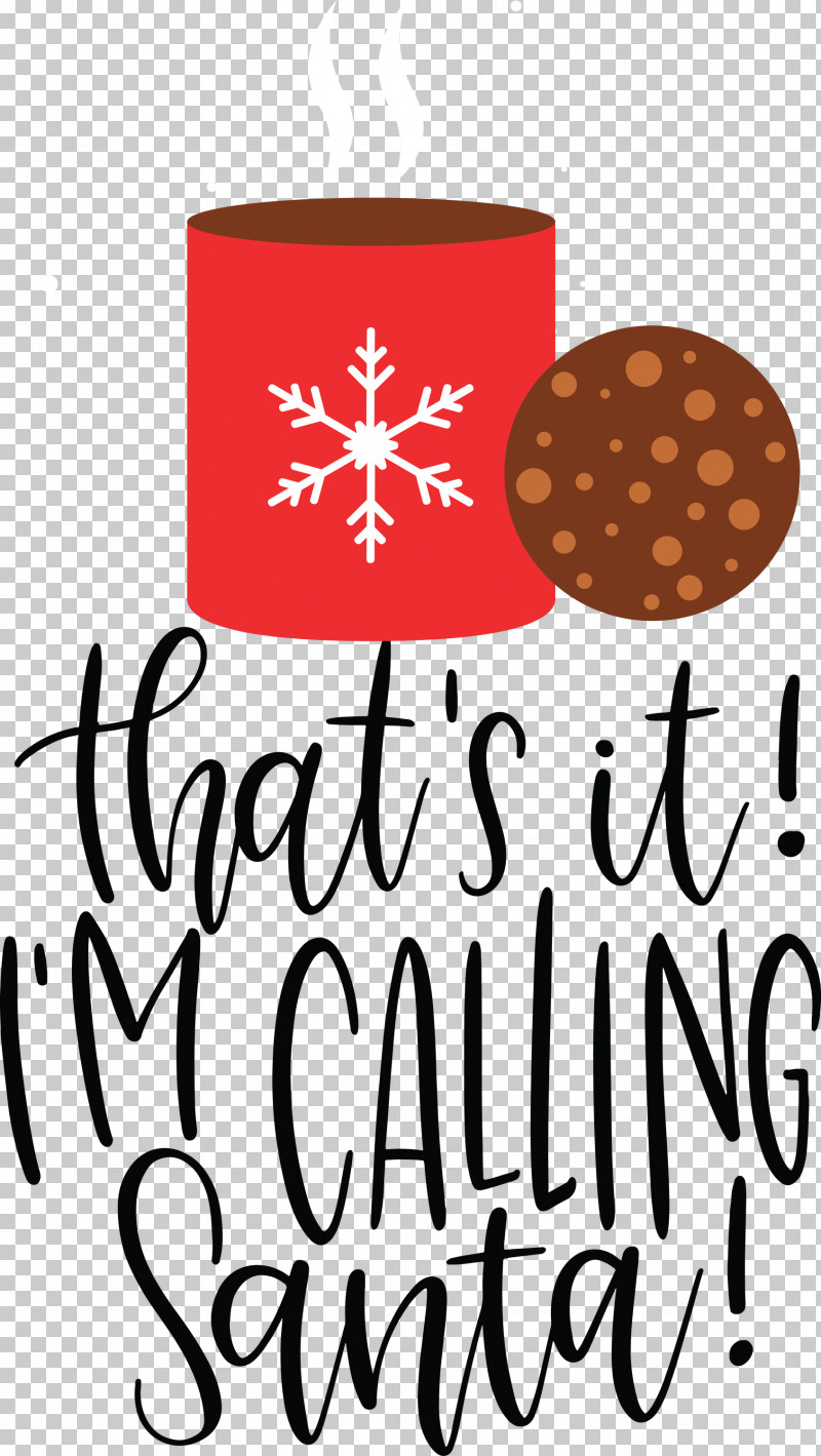 Calling Santa Santa Christmas PNG, Clipart, Air Conditioner, Calligraphy, Calling Santa, Christmas, Santa Free PNG Download