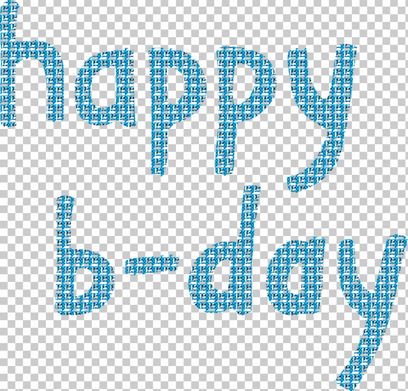 Happy B-Day Calligraphy Calligraphy PNG, Clipart, Aqua, Azure, Calligraphy, Electric Blue, Happy B Day Calligraphy Free PNG Download